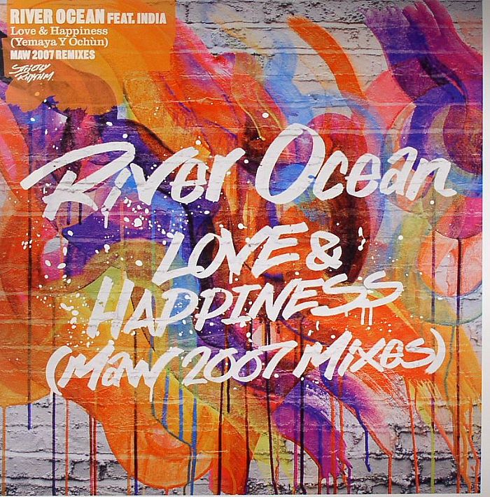 RIVER OCEAN feat INDIA - Love & Happiness (Yemaya Y Ochun) (MAW 2007 mixes)