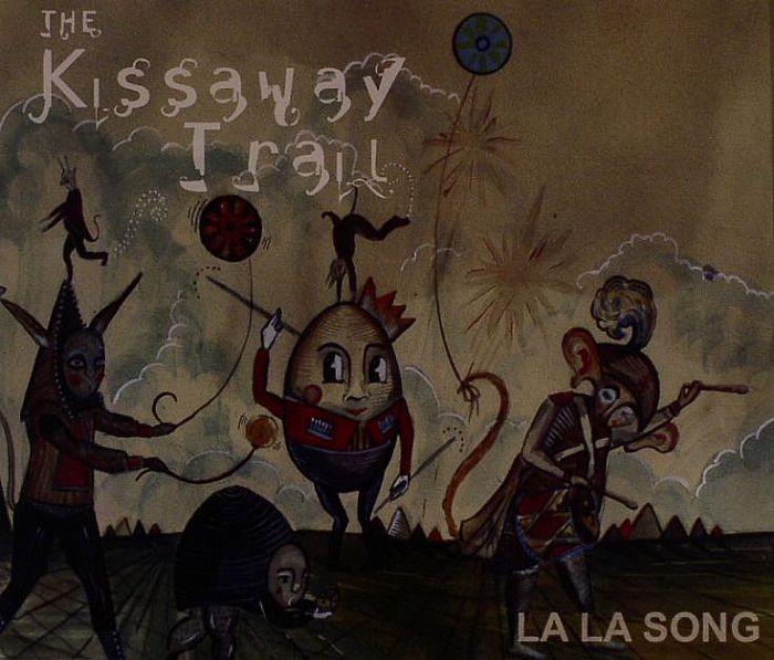 KISSAWAY TRAIL, The - La La Song