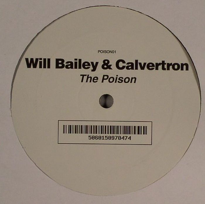 BAILEY, Will/CALVERTRON - The Poison