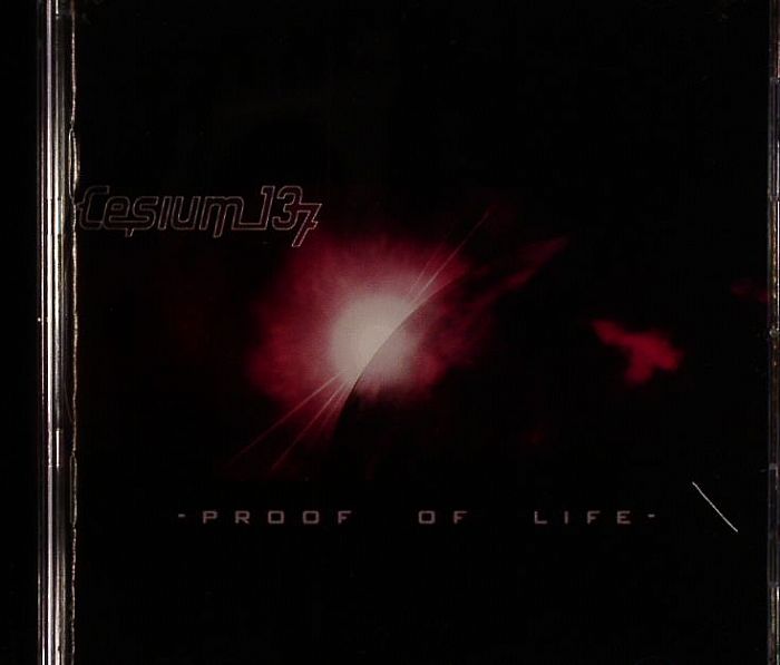 CESIUM 137 - Proof Of Life