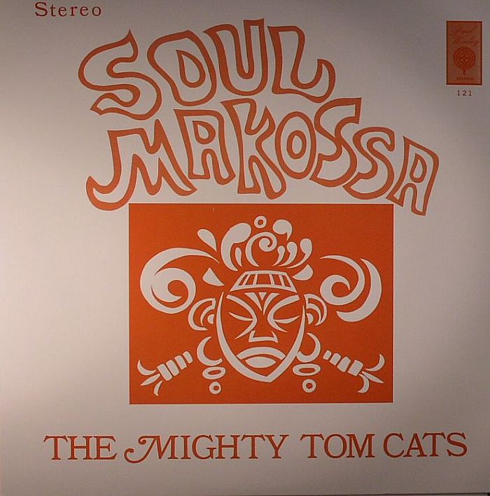 MIGHTY TOM CATS, The - Soul Makossa
