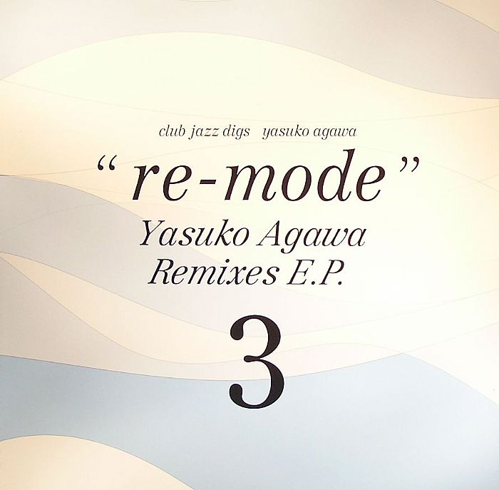 AGAWA, Yasuko - Re Mode 3 (remixes)