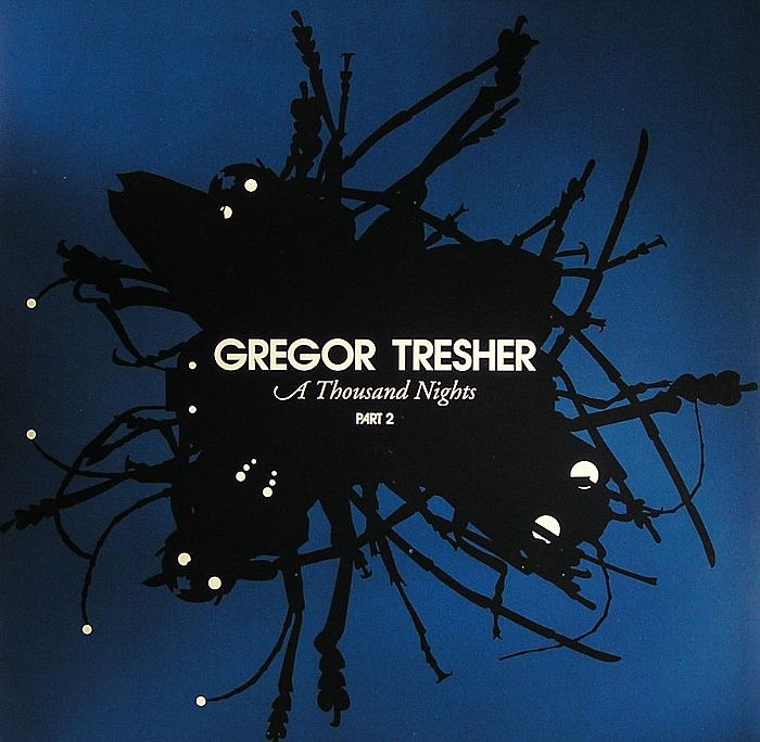TRESHER, Gregor - A Thousand Nights (Part 2)