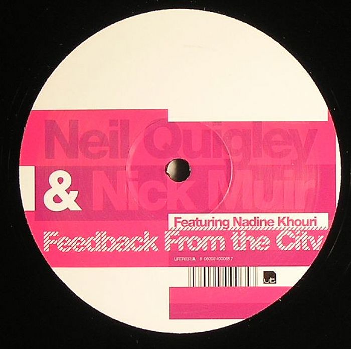 QUIGLEY, Neil/NICK MUIR feat NADINE KHOURI - Feedback From The City