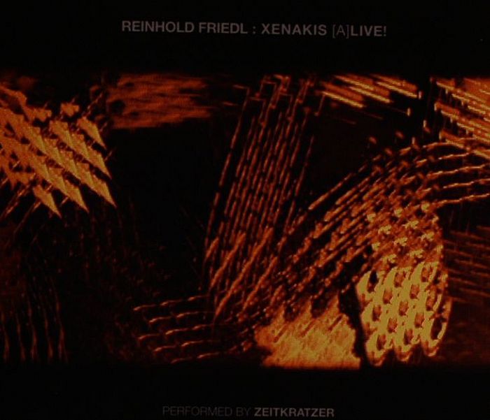 FRIEDL, Reinhold/ZEITKRATZER - Xenakis [A]Live!