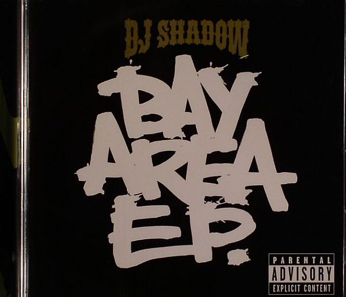 DJ SHADOW - Bay Area EP