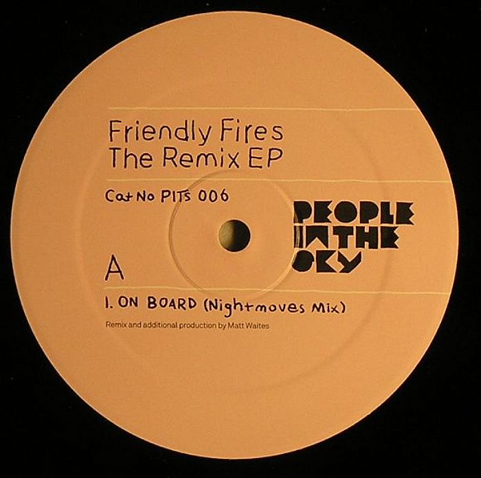 FRIENDLY FIRES - The Remix EP