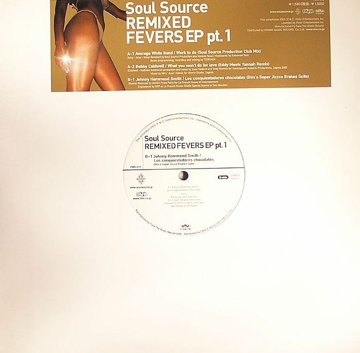 AVERAGE WHITE BAND/BOBBY CALDWELL/JOHNNY HAMMOND SMITH - Soul Source Remixed Fevers EP Part 1