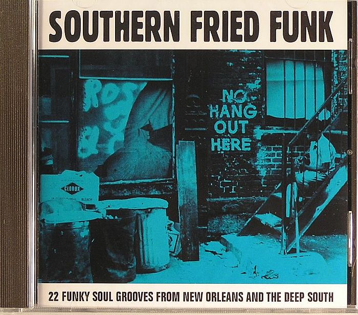 VARIOUS - Southern Fried Funk: 22 Funky Soul Grooves From New Orleans & The Deep South