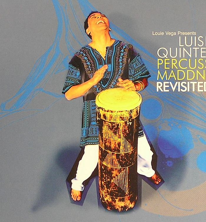 LOUIE VEGA presents LUISITO QUINTERO - Louie Vega Presents Lusito Quintero Percussion Madness