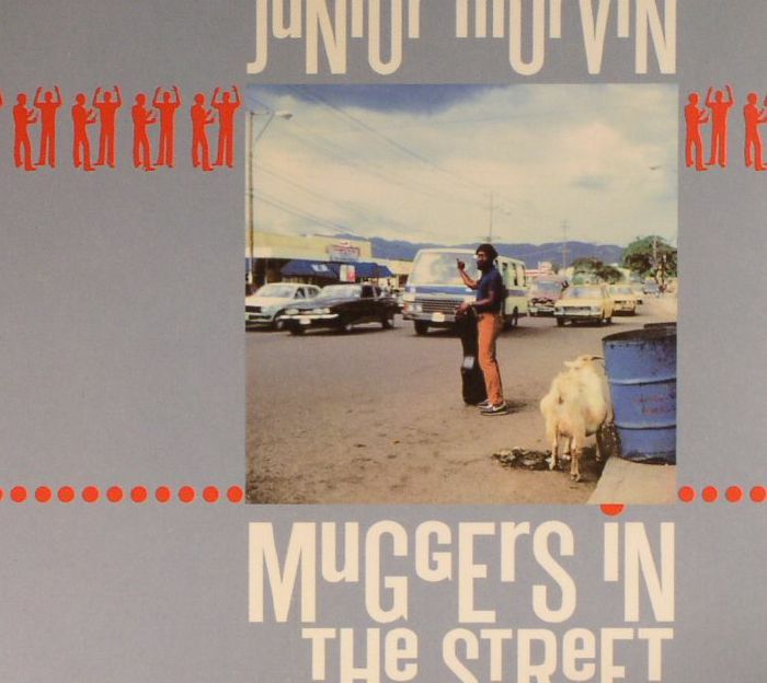 MURVIN, Junior - Muggers In The Street