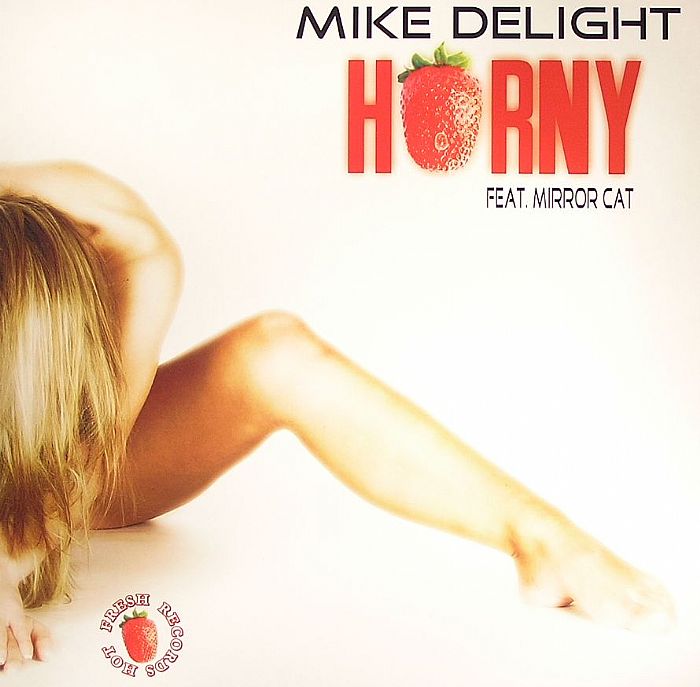 DELIGHT, Mike feat MIRROR CAT - Horny