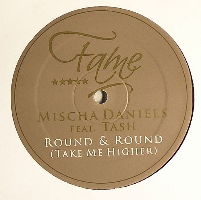 DANIELS, Mischa feat TASH - Round & Round (Take Me Higher)