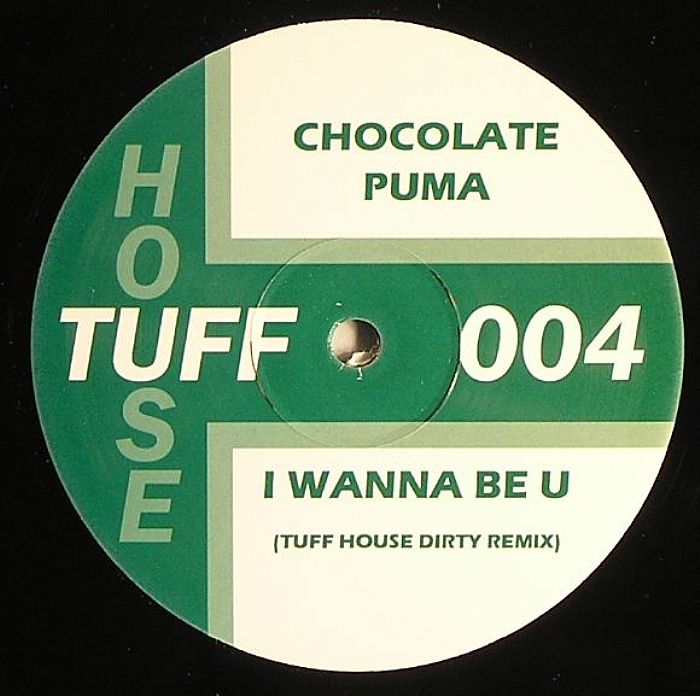TUFF HOUSE - I Wanna Be U