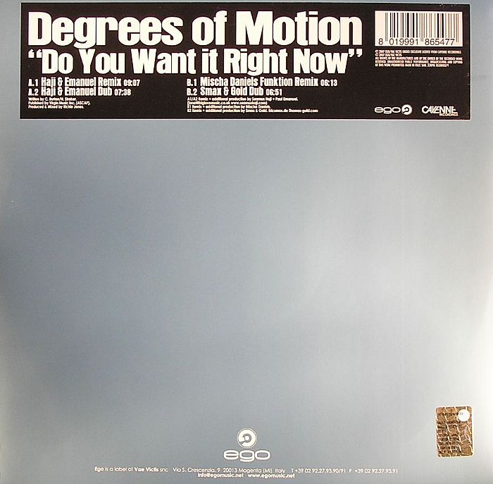 DEGREES OF MOTION - Do You Want It Right Now (remixes)