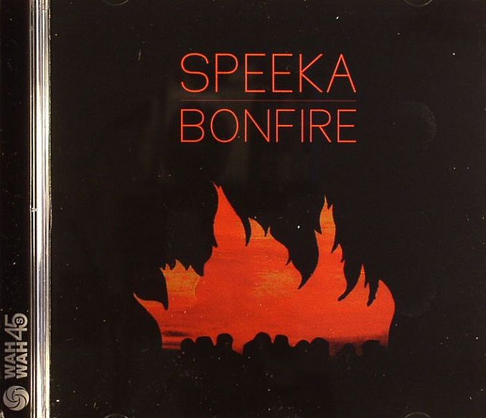 SPEEKA - Bonfire