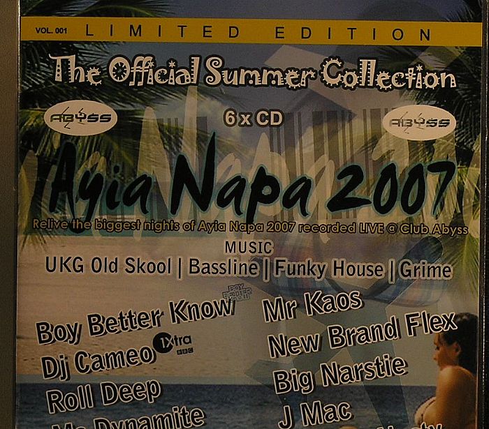 BOY BETTER KNOW/DJ CAMEO/ROLL DEEP/Ms DYNAMITE & AKALA/ROMEO/FLIRTA D/JAMIE DUGGAN/QUINCY/MR KAOS/NEW BRAND FLEX/BIG NARSTIE/J MAC/MARCUS NASTIE/SUPA D/KIZMET - The Ayia Napa 2007 Vol 1