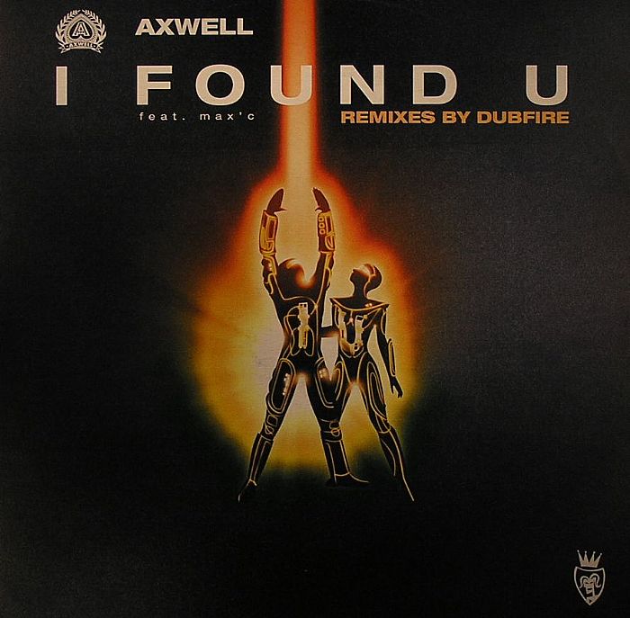 AXWELL feat MAX C - I Found U (Dubfire remixes)