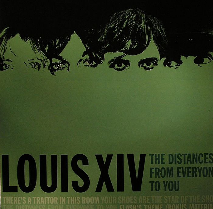 LOUIS XIV - The Distances From Everyone To You
