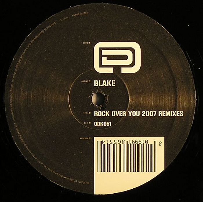 BLAKE - Rock Over You (2007 remixes)