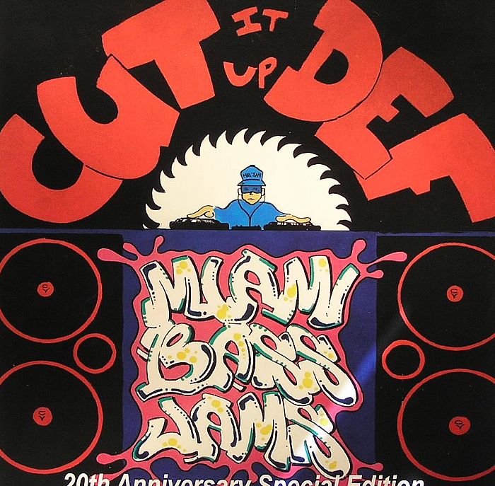 VARIOUS Cut It Up Def: Miami Bass Jams (20th Anniversary Special ...