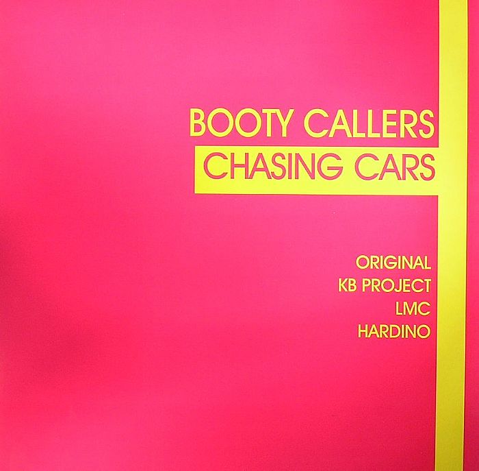 BOOTY CALLERS - Chasing Cars
