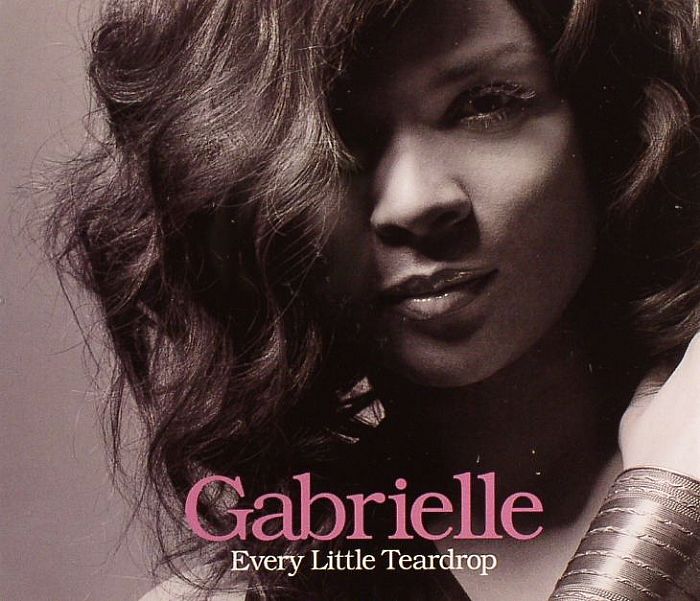 GABRIELLE - Every Little Teardrop