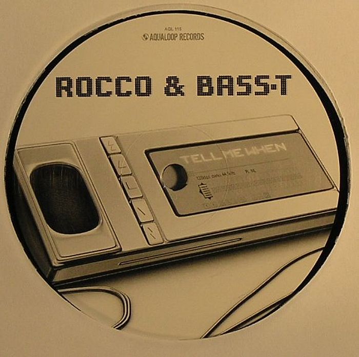ROCCO & BASS T - Tell Me When