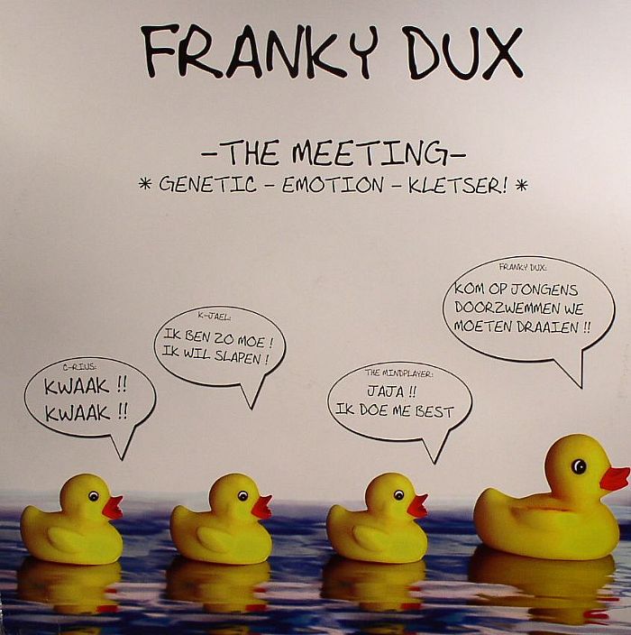 FRANKY DUX/K JAEL/THE MINDPLAYER/C RUIS - The Meeting