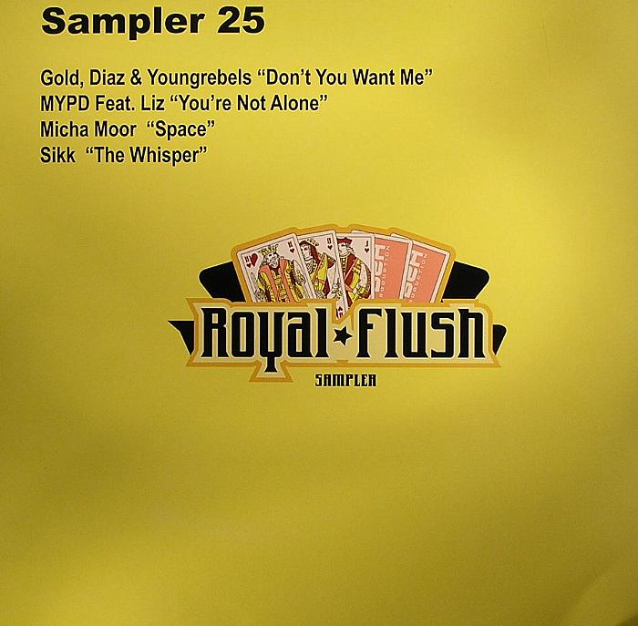 GOLD/DIAZ/YOUNGREBELS/MYPD feat LIZ/MICHA MOOR/SIKK - Royal Flush Sampler 25