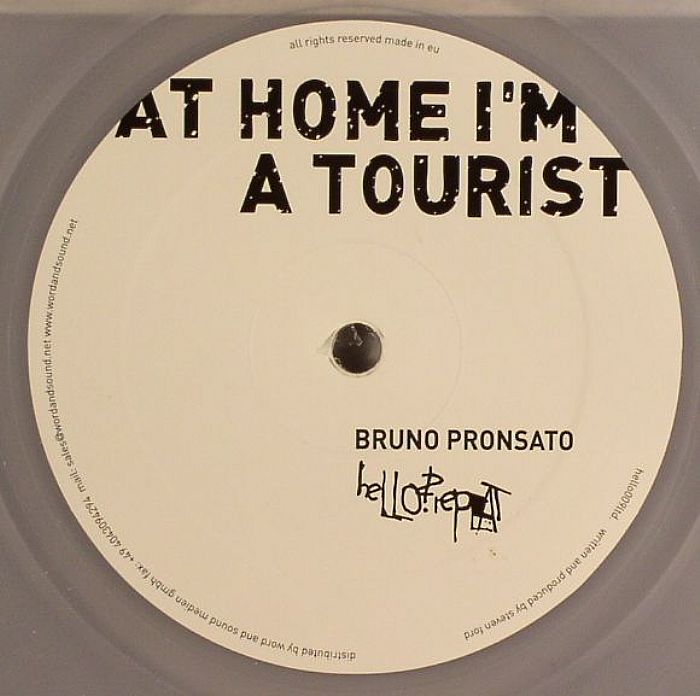 PRONSATO, Bruno - At Home I'm A Tourist