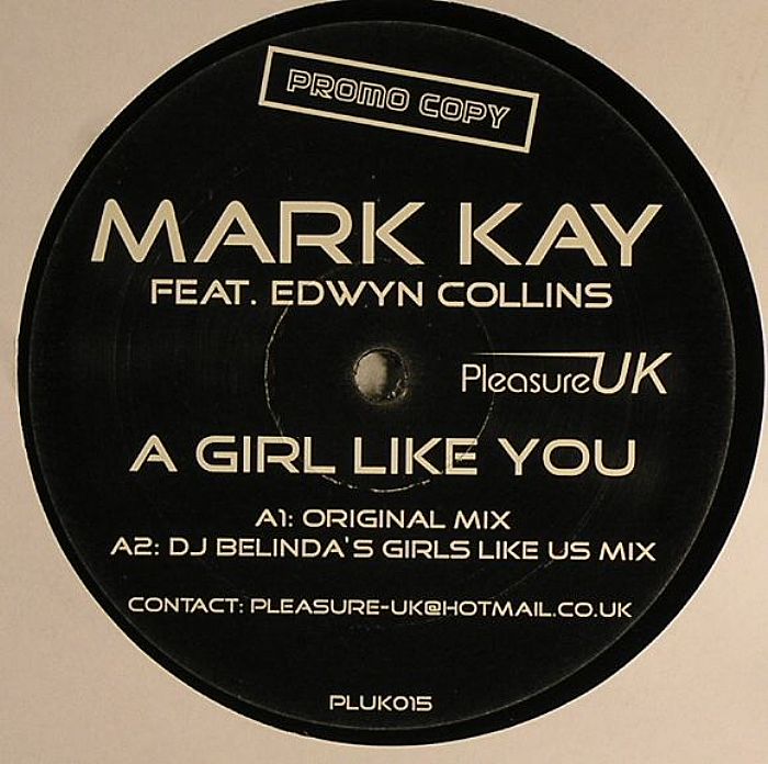 KAY, Mark feat EDWYN COLLINS - A Girl Like You