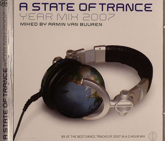 VAN BUUREN, Armin/VARIOUS - A State Of Trance: Year Mix 2007