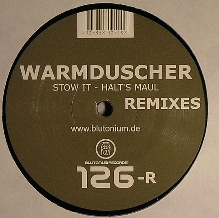 WARMDUSCHER - Stow It - Halt's Maul (remixes)