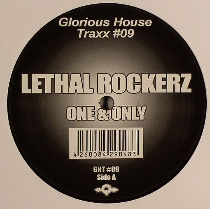 LETHAL ROCKERZ - One & Only The Mixes 2008