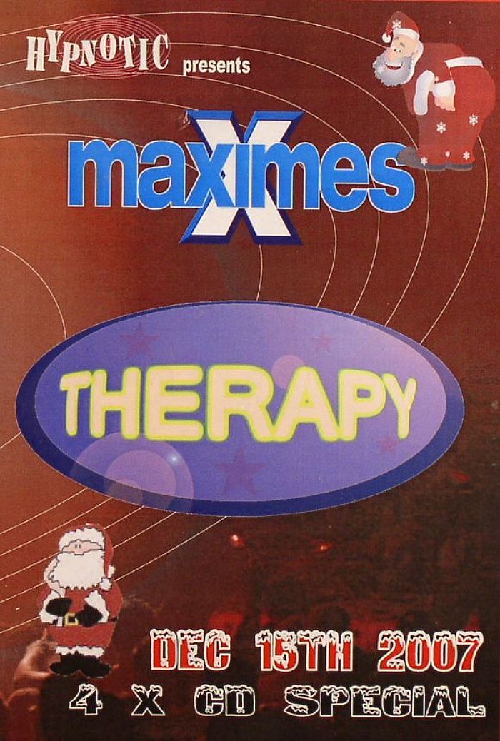 PMB/MIKE CHARNOCK/NELSON SANTOS/GOWSTER/OUTLAW/WALZEY/MANIC/TOMM/PETE M/VARIOUS - Maximes Therapy Dec 15th 2007