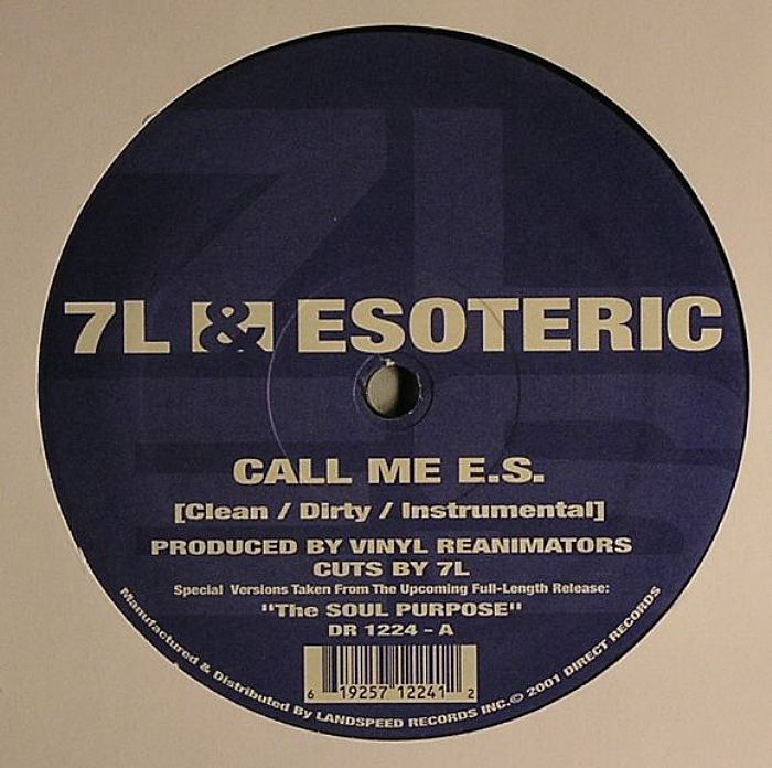 7L & ESOTERIC - Call Me Es