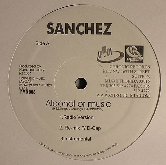 SANCHEZ - Alcohol Or Music