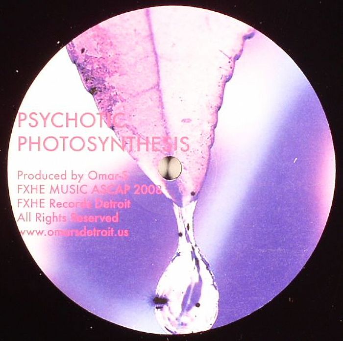 OMAR S - Psychotic Photosynthesis
