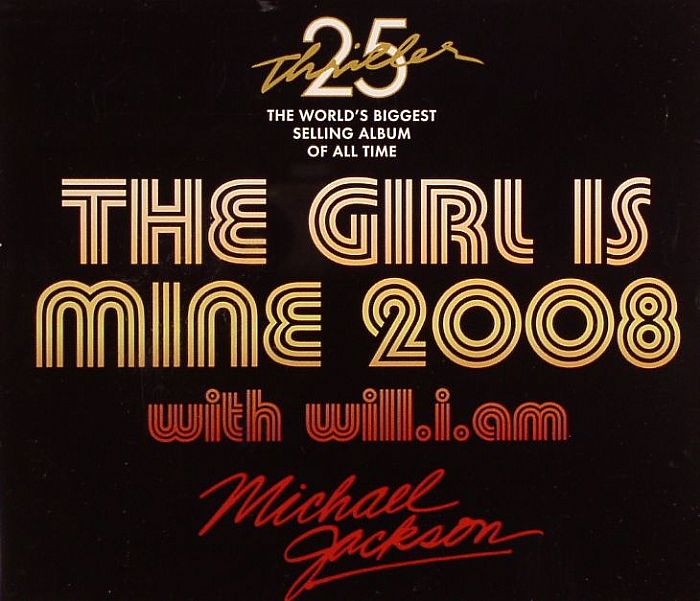 JACKSON, Michael feat WILL I AM - The Girl Is Mine 2008