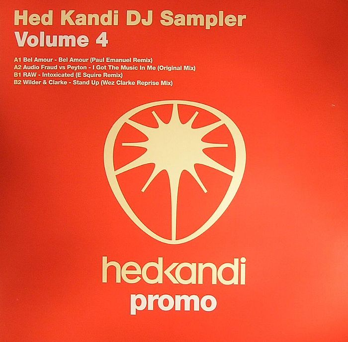 BEL AMOUR/AUDIO FRAUD vs PEYTON/RAW/WILDER & CLARKE - Hed Kandi DJ Sampler Vol 4