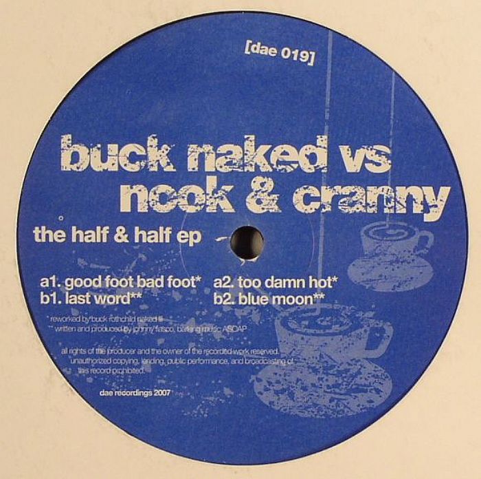 BUCK NAKED vs NOOK & CRANNY - The Half & Half EP