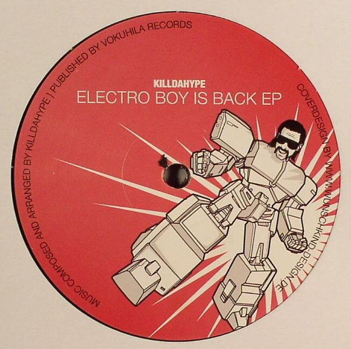KILLDAHYPE - Electro Boy Is Back EP