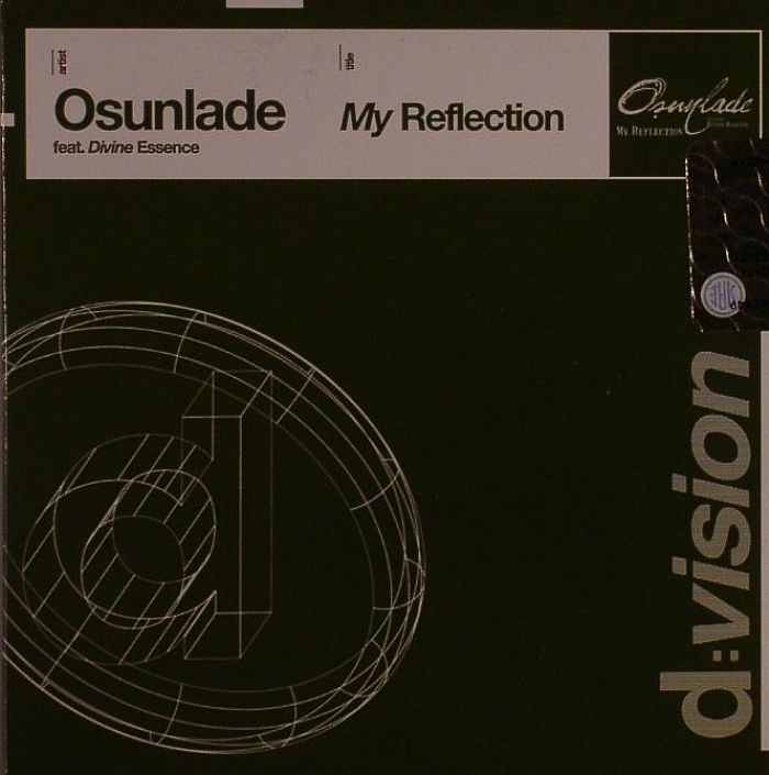 OSUNLADE feat DIVINE ESSENCE - My Reflection