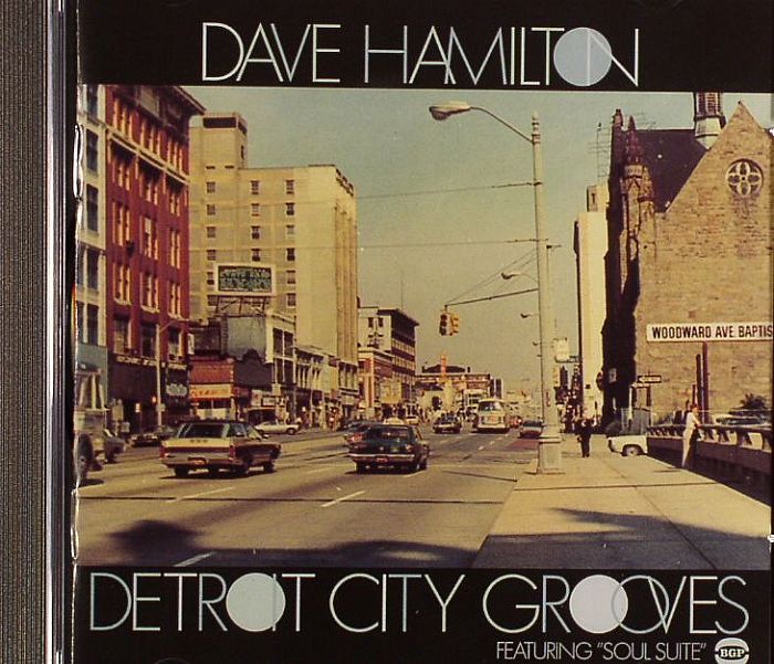 HAMILTON, Dave feat SOUL SUITE - Detroit City Grooves