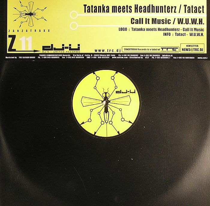 TATANKA meets HEADHUNTERZ/TATACT - Call It Music