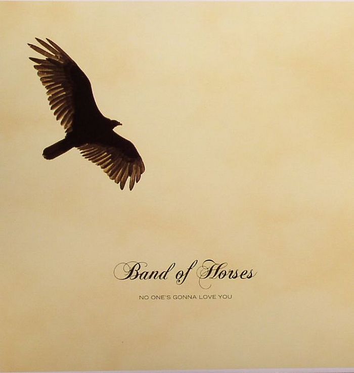 Band Of Horses – No One's Going To Love You vinyl cover
