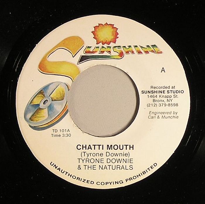 DOWNIE, Tyrone/THE NATURALS/BUNNY & TYRONE - Chatti Mouth