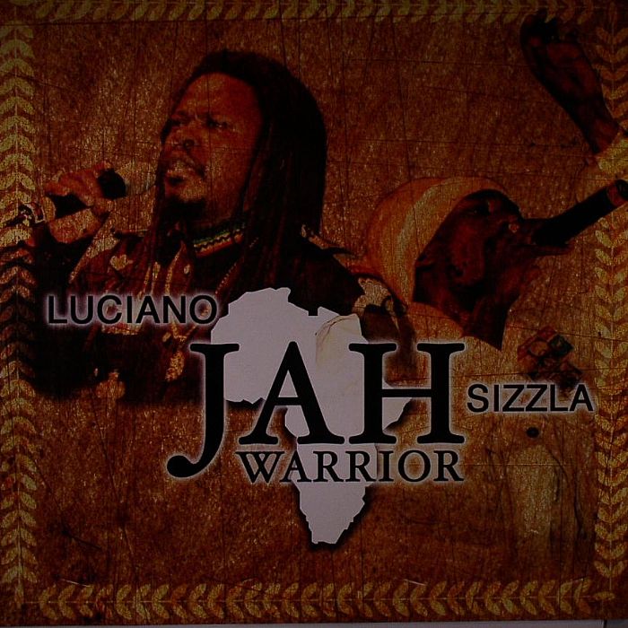 SIZZLA/LUCIANO - Jah Warrior