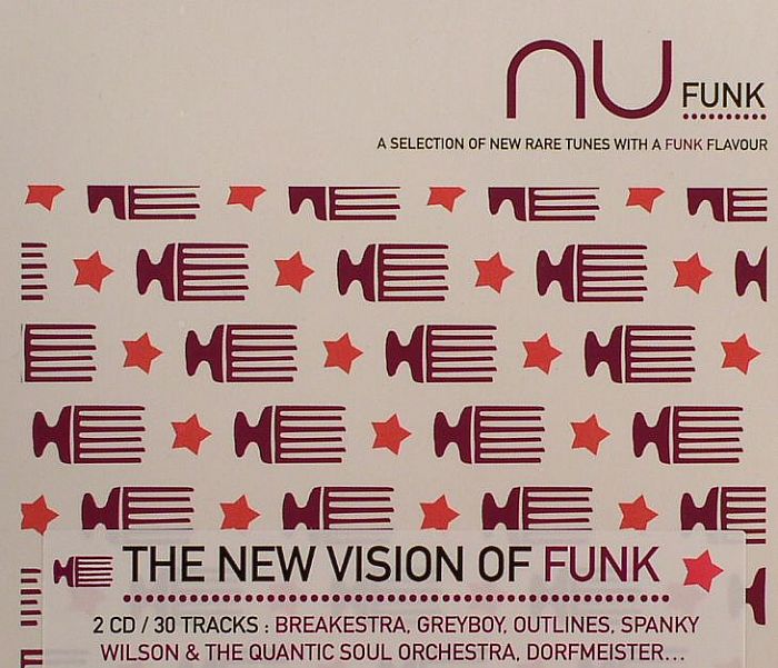 VARIOUS - Nu Funk: A Selection Of New Rare Tunes With A Funk Flavour